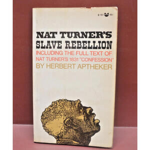 Nat Turner's Slave Rebellion By Herbert Aptheker